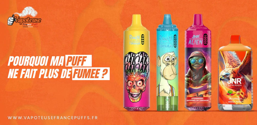 Pourquoi ma Puff ne fait plus de fume ? Pourquoi ma Puff ne fait plus de fume ?