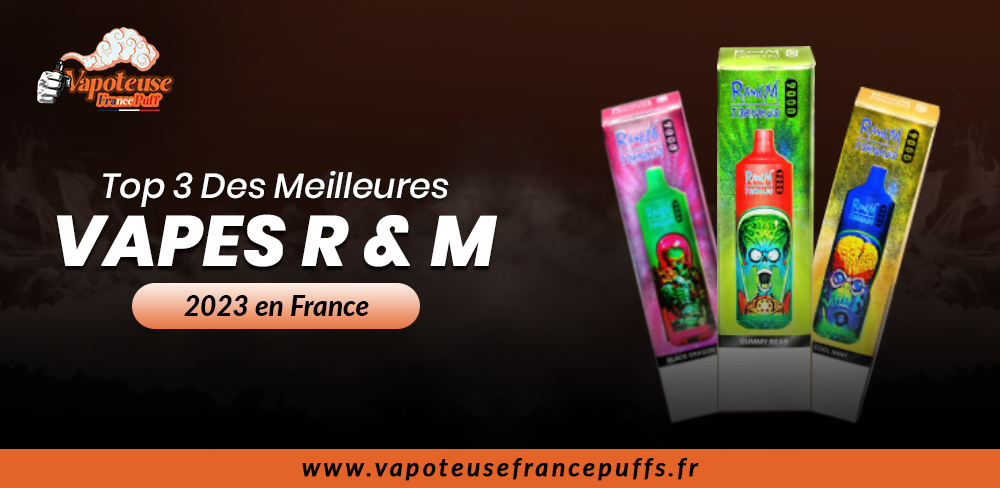Top 3 des meilleures vapes randm 2026 en France