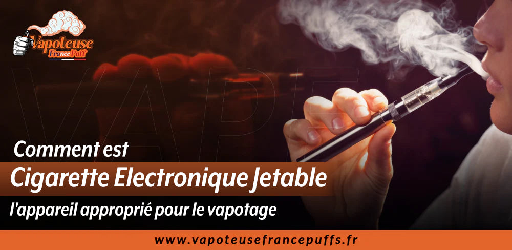 How is cigarette electronique jetable the suitable device for vaping?
