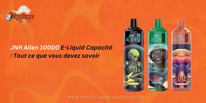 JNR Alien 10000 E-Liquid Capacité